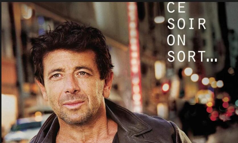 Patrick Bruel - Ce soir on Sort.jpg