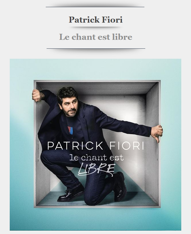 PATRICK FIORI - LE CHANT EST LIBRE.png